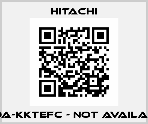 TFOA-KKTEFC - not available HITACHI