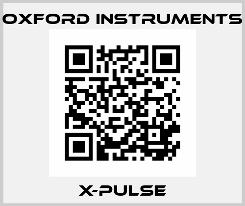X-Pulse Oxford Instruments
