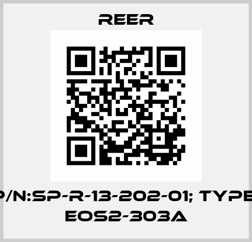 P/N:SP-R-13-202-01; Type: Eos2-303A Reer