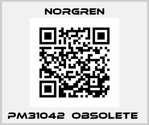 PM31042  obsolete  Norgren
