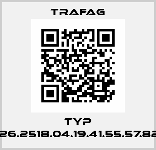 TYP 8264.26.2518.04.19.41.55.57.82.V3.01 Trafag