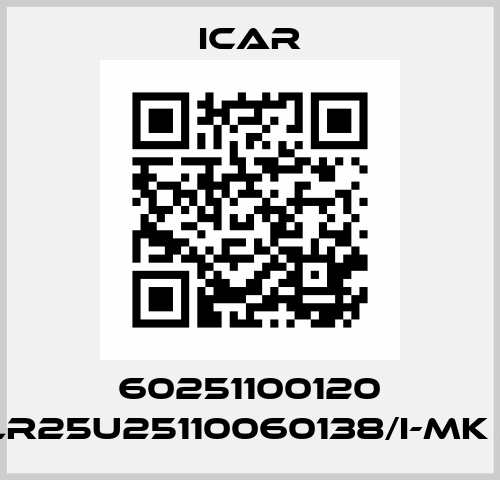 60251100120 (MLR25U25110060138/I-MK SH) Icar