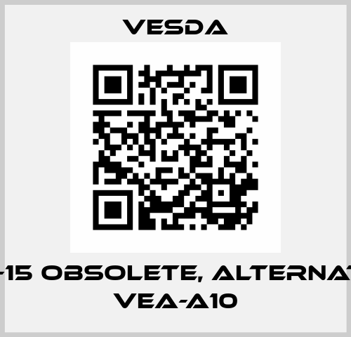 VFT-15 obsolete, alternative VEA-A10 Vesda