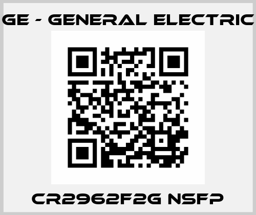 CR2962F2G NSFP GE - General Electric