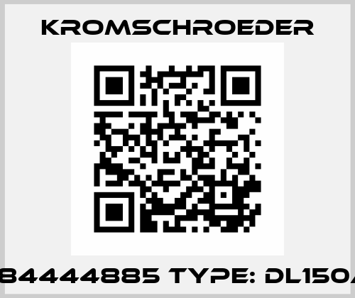 P/N: 84444885 Type: DL150A-32 Kromschroeder