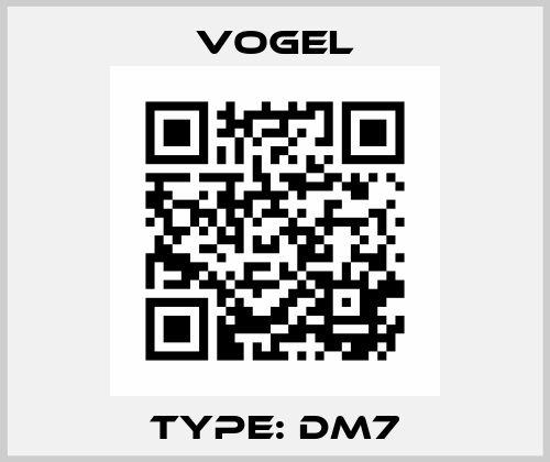 Type: DM7 Vogel