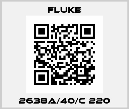 2638A/40/C 220 Fluke