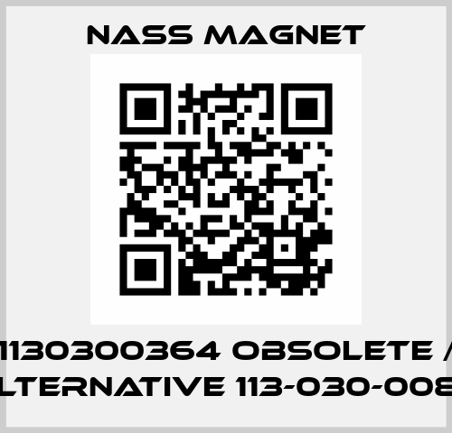 1130300364 obsolete / alternative 113-030-0084 Nass Magnet