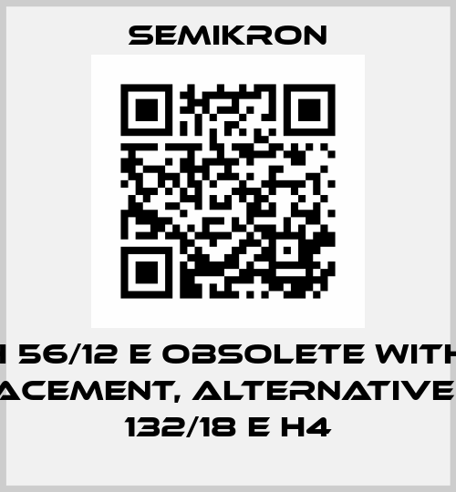 SKNH 56/12 E obsolete without replacement, alternative SKNH 132/18 E H4 Semikron