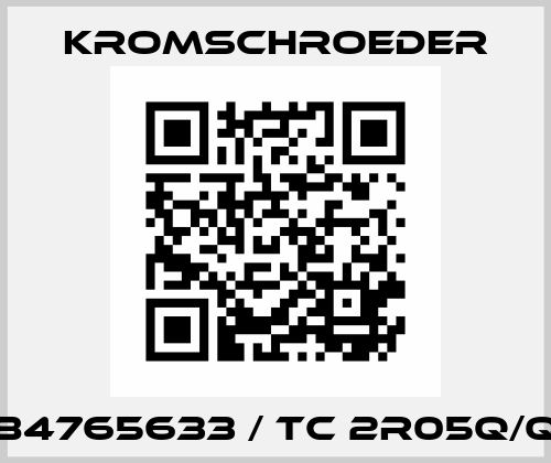 84765633 / TC 2R05Q/Q Kromschroeder