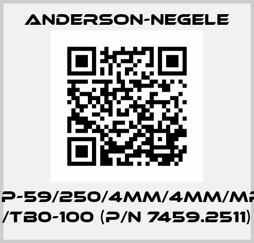 TFP-59/250/4MM/4MM/MPU /TB0-100 (p/n 7459.2511) Anderson-Negele
