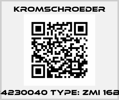P/N: 84230040 Type: ZMI 16B400R Kromschroeder