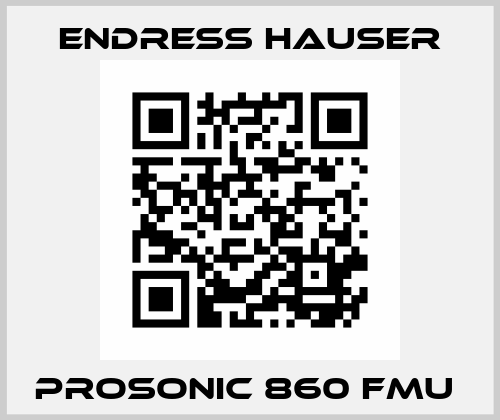 PROSONIC 860 FMU  Endress Hauser