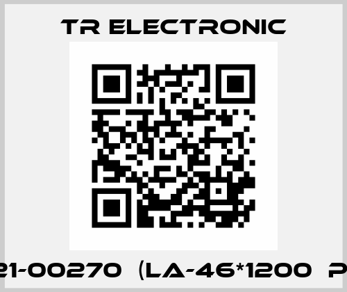 321-00270  (LA-46*1200  PB) TR Electronic
