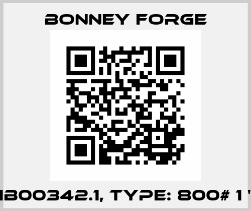 1B00342.1, Type: 800# 1 " Bonney Forge