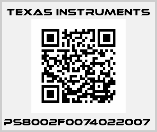 PS8002F0074022007  Texas Instruments