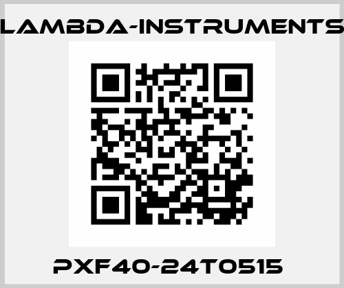 PXF40-24T0515  lambda-instruments