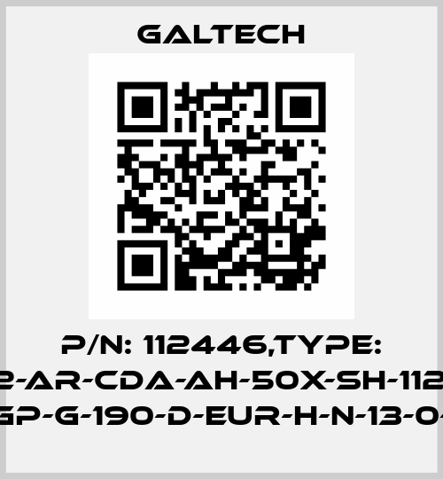 P/N: 112446,Type: CET2-AR-CDA-AH-50X-SH-112446 3GP-G-190-D-EUR-H-N-13-0-G Galtech