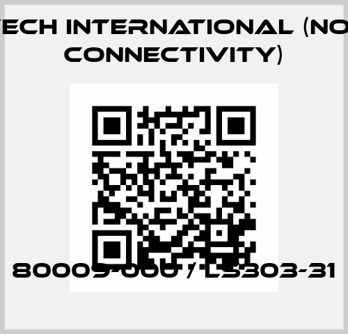 80009-000 / LS303-31 Gentech International (now TE Connectivity)