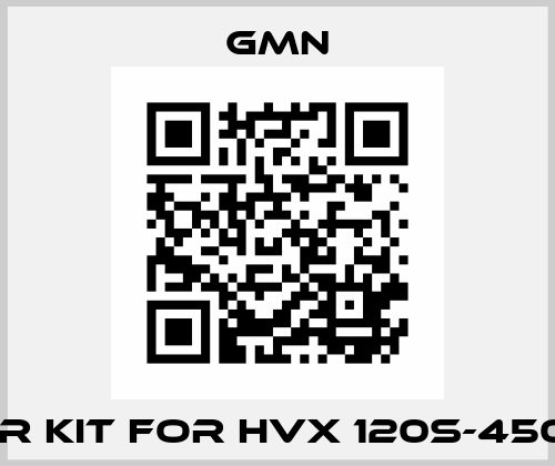 Repair kit for HVX 120s-45000/18 Gmn