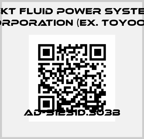 AD-S1231D.303B JTEKT FLUID POWER SYSTEMS CORPORATION (ex. Toyooki)