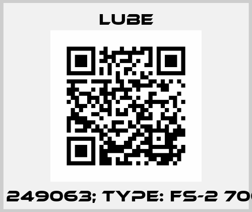 p/n: 249063; Type: FS-2 700cc Lube