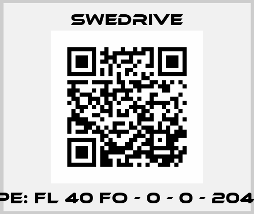 Type: FL 40 FO - 0 - 0 - 204 - R Swedrive