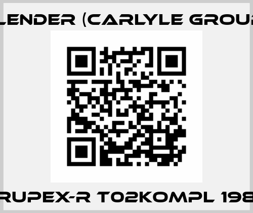 RUPEX-R T02KOMPL 198 Flender (Carlyle Group)