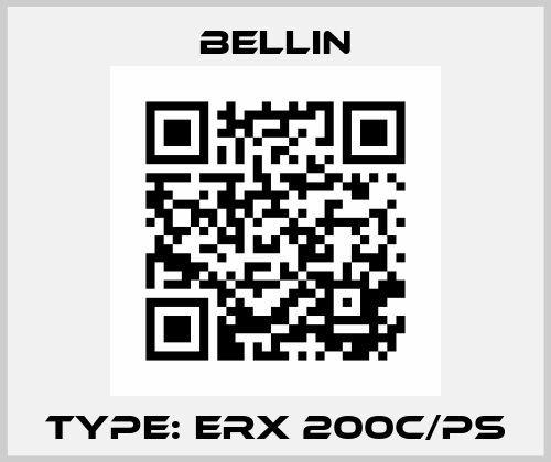 Type: ERX 200C/PS BELLIN