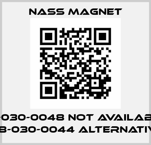 108-030-0048 not available / 108-030-0044 alternative Nass Magnet