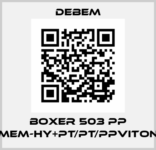 BOXER 503 PP MEM-HY+PT/PT/PPVITON Debem