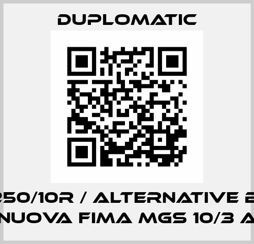 M63-250/10R / alternative brand Nuova Fima MGS 10/3 A Duplomatic