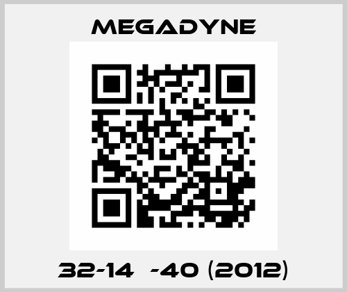 32-14М-40 (2012) Megadyne