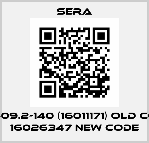 RF409.2-140 (16011171) old code 16026347 new code Sera