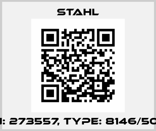 P/N: 273557, Type: 8146/5000 Stahl