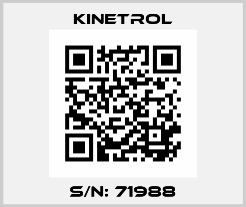 S/N: 71988 Kinetrol