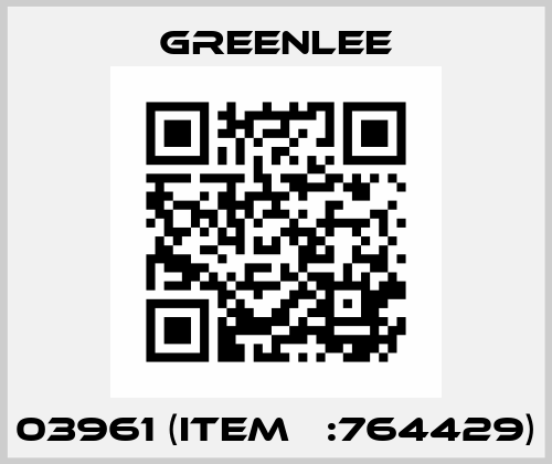 03961 (Item №:764429) Greenlee