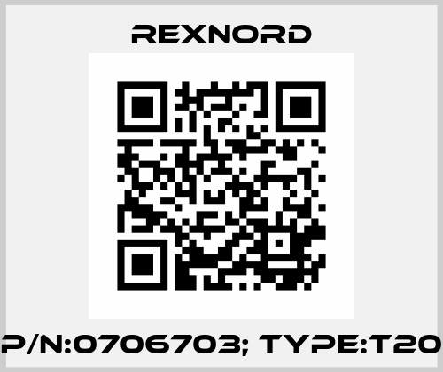 P/N:0706703; Type:T20 Rexnord