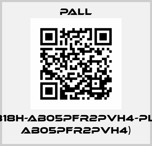 1818H-AB05PFR2PVH4-PL ( AB05PFR2PVH4) Pall