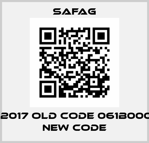 061B2017 old code 061B000466 new code SAFAG
