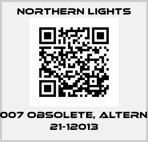 21-12007 obsolete, alternativ 21-12013 Northern Lights