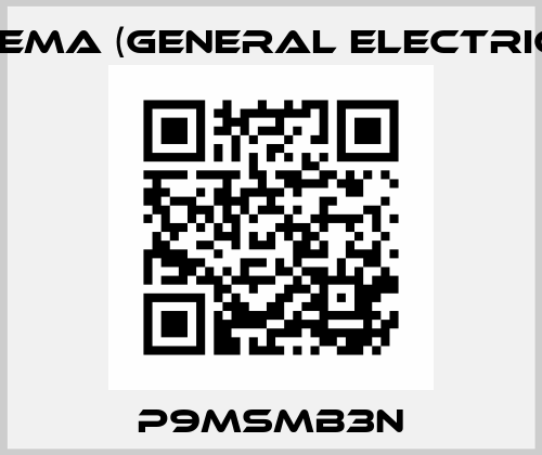 P9MSMB3N Cema (General Electric)
