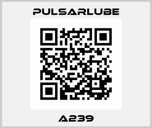 A239 PULSARLUBE