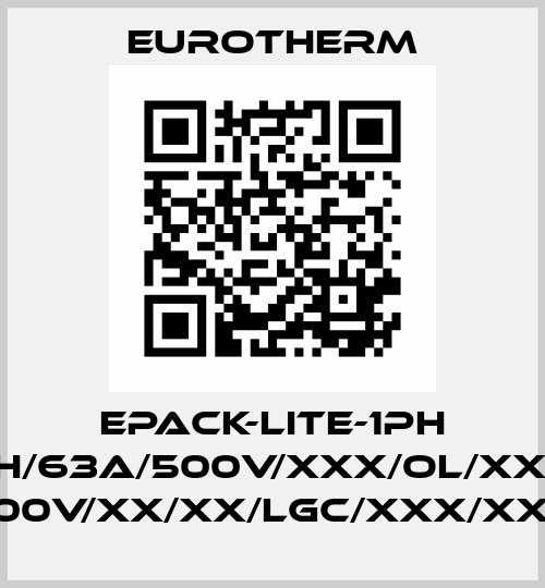EPACK-LITE-1PH (EPACK-LITE-1PH/63A/500V/XXX/OL/XXXXX/XXXXXX/ HSP/LC/63A/500V/XX/XX/LGC/XXX/XX/0V/FI/LG/XXX) Eurotherm