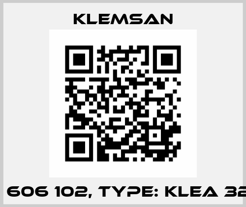 P/N: 606 102, Type: KLEA 322 P Klemsan