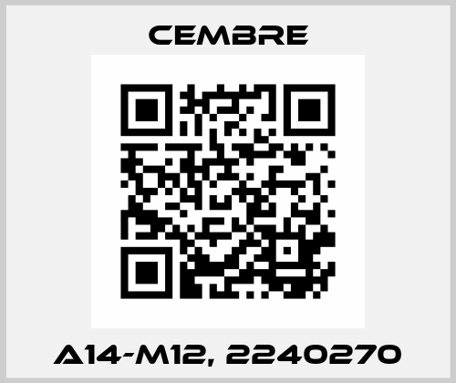 A14-M12, 2240270 CEMBRE