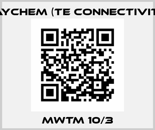 MWTM 10/3 Raychem (TE Connectivity)