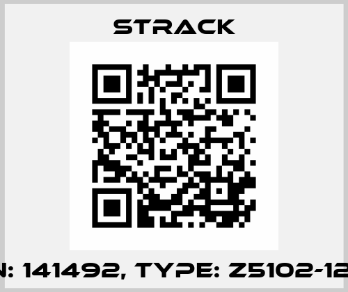 P/N: 141492, Type: Z5102-12-12 Strack