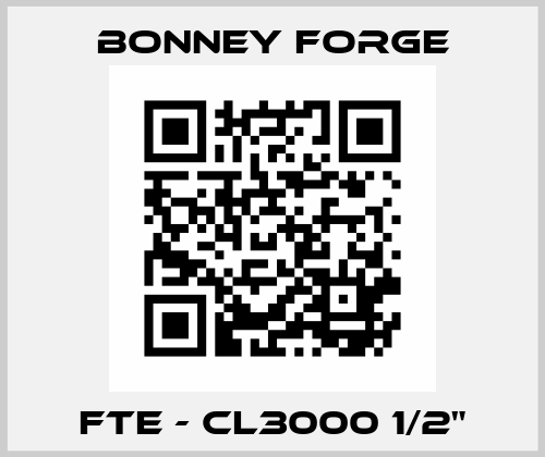 FTE - CL3000 1/2" Bonney Forge