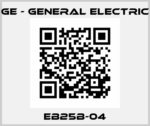 EB25B-04 GE - General Electric